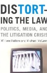 William Haltom, William Mccann Haltom, William/ McCann Haltom, Michael Mccann, Michael J. McCann - Distorting the Law