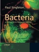 P Singleton, Paul Singleton, SINGLETON PAUL - Bacteria in Biology, Biotechnology and Medicine