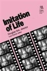 Douglas Sirk, Lucy Fischer - Imitation of Life