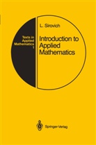 Lawrence Sirovich - Introduction to Applied Mathematics