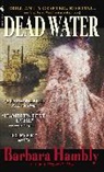 Barbara Hambly - Dead Water