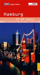 Simone Henkel, Wolfgang Henkel - Hamburg in 24 hours
