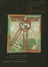 Jeffrey Hamburger, Jeffrey F Hamburger, Jeffrey F. Hamburger, Jeffrey Hamburger - Nuns As Artists