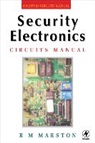 R M (Technical Author.) Marston, R. M. Marston, R.m. Marston, MARSTON R M, R M MARSTON, R. M. Marston... - Security Electronics Circuits Manual