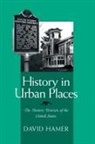D. A. Hamer, David Hamer - History in Urban Places