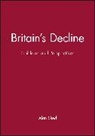a Sked, Alan Sked, Alan (London School of Economics) Sked - Britain''s Decline