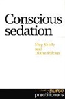 Diane Palmer, Skelly, M Skelly, Meg Skelly, Meg Palmer Skelly, Diane Palmer... - Conscious Sedation