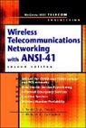 Michael Gallagher, Michael D. Gallagher, Gallagher Michael, Randall Snyder, Randall A. Snyder - Wireless Telecommunications Networking with ANSI-41