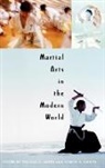 T Green, J Svinth, Joseph Svinth, Joseph R. Svinth, Thomas A. Green, Joseph R. Svinth - Martial Arts In The Modern World