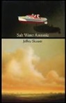 Jeffrey Skinner - Salt Water Amnesia