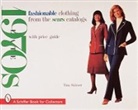 Tina Skinner - Fashionable Clothing From the Sears Catalogs
