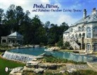 Melissa Cardona, Tina Skinner, Tina/ Cardona Skinner, Tina Skinner - Pools, Patios, and Fabulous Outdoor Living Spaces