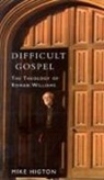 Mike Highton, Mike Higton, Mike Higton - Difficult Gospel