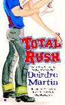 Deirdre Martin - Total Rush