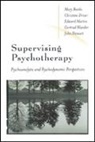 Christine Martin Driver, Edward Martin, Mary Banks, Christine Driver, Gertrud Mander, Edward Martin... - Supervising Psychotherapy