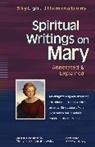 Mary Ford-Grabowsky, Mary Ford-Grabowsky, Andrew Harvey - Spiritual Writings on Mary