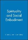 Jones, Gary Jones, L. Gregory (Loyola College in Maryland) Buc Jones, L. Gregory Buckley Jones, L.gregory Buckley Jones, James J. Buckley... - Spirituality and Social Embodiment