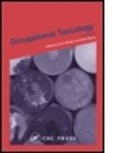 Neill Stacey, Chris Winder, Neil Stacey, Neil H. Stacey, Neill Stacey, Neill H. Stacey... - Occupational Toxicology