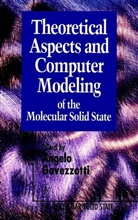 Gavezotti, a Gavezotti, A. Gavezzotti, Angelo Gavezzotti, Angelo (University of Milan Gavezzotti, Gavezzotti Angelo... - Theoretical Aspects and Computer Modeling of the Molecular Solid State