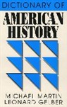 Leonard Gelber, Gelber Leonard, Michael Martin, Michael Gelber Martin, Michael Rheta Gelber Martin, Nichols / Seloc... - Dictionary of American History