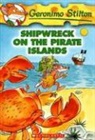 Geronimo Stilton - Shipwrecked on the Pirate Islands