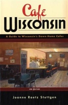 Joanne Raetz Stuttgen - Cafe Wisconsin