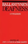John Ballantyne, Graham, J Graham, John Graham, John (Royal National Throat Graham, John Martin Graham... - Ballantyne''s Deafness