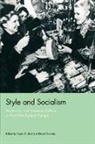 David Crowley, Susan E Reid, David Crowley, Crowley David, S. E. Reid, Susan E. Reid... - Style and Socialism