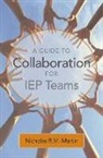 Nicholas Martin, Nicholas R. M. Martin, Nicholas R.M. Martin - A Guide To Collaboration For IEP Teams