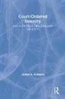 James A. Holstein, James A. Holstein - Court-Ordered Insanity
