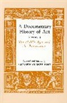 Elizabeth Holt, Elizabeth Gilmore Holt, Holt Elizabeth Gilmore - Documentary History of Art, Volume 1