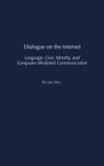 Richard Holt - Dialogue on the Internet