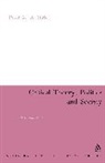 Peter Stirk, Peter M R Stirk, Peter M. R. Stirk, Peter M.R. Stirk - Critical Theory, Politics and Society