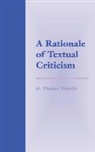 G Thomas Tanselle, G. Thomas Tanselle, G.thomas Tanselle - Rationale of Textual Criticism