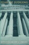 Jose A. Cabranes, Kate Stith - Fear of Judging