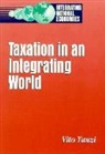Vito Tanzi, Tanzi Vito - Taxation in an Integrating World