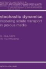 Kulasiri, Don Kulasiri, Don (Centre for Advanced Computational Solutions (C-fACS) Kulasiri, Wynand Verwoerd, Don Kulasiri - Stochastic Dynamics