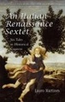 Lauro Martines, Lauro/ Baca Martines - Italian Renaissance Sextet