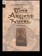 Niklas Holzberg - Ancient Novel