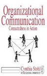 Cynthia Stohl - Organizational Communication