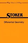 Stoker, J J Stoker, J. J. Stoker, James Johnston Stoker, Jj Stoker, STOKER J J - Differential Geometry