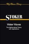 J J Stoker, J. J. Stoker, STOKER J J - Water Waves