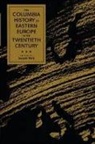 Joseph Held, Held Joseph, Joseph Held, Held Joseph - Columbia History of Eastern Europe in the Twentieth Century