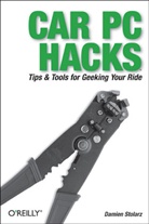 Damien Stolarz - Car PC Hacks