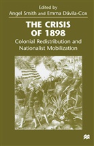 Emma Aurora Davila Cox, Emma Davila-Cox, Dávila-Cox, Dávila-Cox, Emma Dávila-Cox, Ange Smith... - The Crisis of 1898