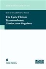 C Dawson, C Dawson, David C. Dawson, Kevin L. Kirk, Kevi L Kirk, Kevin L Kirk - The Cystic Fibrosis Transmembrane Conductance Regulator