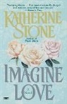 Katherine Stone - Imagine Love