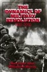 MacGregor Knox, Knox MacGregor, Williamson Murray - Dynamics of Military Revolution, 1300-2050