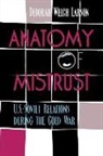 Deborah Welch Larson - Anatomy of Mistrust