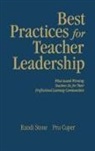 Pru Cuper, Prudence H. Cuper, Randi B. Sofman, Randi B. Cuper Sofman, Randi Stone, Randi B. Stone... - Best Practices for Teacher Leadership